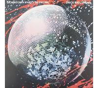 Downtown Party Network - Disco Ball Drama