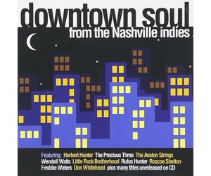 Downtown Soul From The Nashville Indies (CD) Various