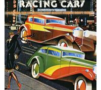 Downtown Tonight by RACING CARS (2005-01-04)