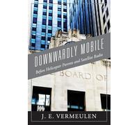 Downwardly Mobile: Before Helicopter Parents and Satellite Radio