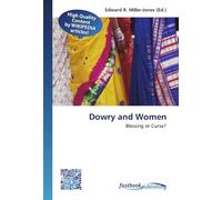 Dowry and Women: Blessing or Curse?