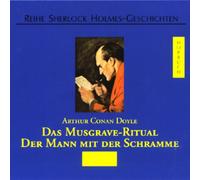 Doyle,Arthur Conan - Das Musgrave-Ritual/der Mann mit der...