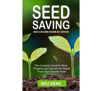 Doyle Duenas Seed Saving (Tascabile)