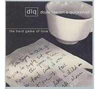 Doyle Lawson and Quicksilver The Hard Game of Love (CD) Album