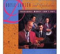 Doyle Lawson & Quicksilver - Treasures Money Can't Buy