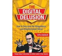 Doyle Robert Buehler The Digital Delusion (Tascabile)