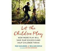 Doyle Sahlberg Let the Children Play (Copertina rigida)