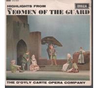 D'oyly Carte Opera Company - Highlights From The Yeomen Of The Guard