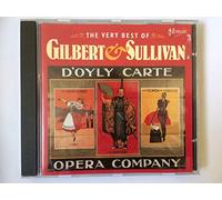 D'Oyly Carte Opera Company - The Very Best of Gilbert &