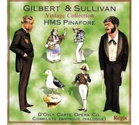 D'Oyly Carte Opera Corus - H.M.S. Pinafore (1878)