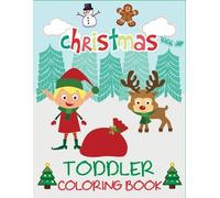 Dp Kids Christmas Toddler Coloring Book (Tascabile) Toddler Coloring Books