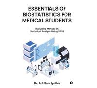 Dr. A.B.Ram Jyo Essentials of Biostatistics for Medical Stud (Copertina rigida)