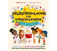 Dr. Abbr&eacute Selbstregulation für 3- bis 6-Jährige: Spielerische (Tascabile)