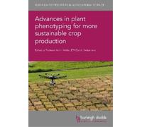 Dr Achim Walter Advances in Plant Phenotyping for More Sustai (Copertina rigida)