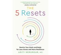 Dr Aditi Nerurkar The 5 Resets (Tascabile)