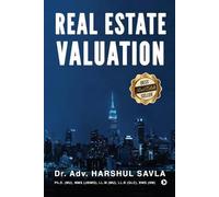 Dr. Adv. Harshul Savla (MRICS) Real Estate Valuation (Tascabile)