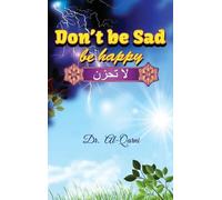 Dr Al-Qarni Don't Be Sad (Copertina rigida)