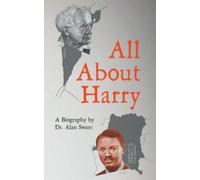Dr. Alan Swarc All About Harry (Tascabile)