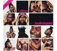 DR ALBAN - SING HALLELUJAH 7 INCH (7" VINYL 45) UK LOGIC 1993