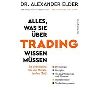Dr. Alexander E Alles, was Sie über Trading wissen müssen: So (Copertina rigida)