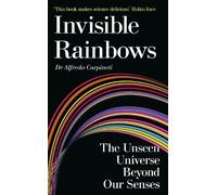 Dr Alfredo Carpineti Invisible Rainbows (Copertina rigida)