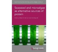 Dr Jordan Wilso Seaweed and Microalgae as Alternative Sources (Copertina rigida)