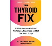 Dr. Amie Hornaman The Thyroid Fix (Copertina rigida)