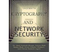 Dr Amol Prakash Bhagat Faizan Shah Ramju Shah Sagemath Cryptography (Tascabile)