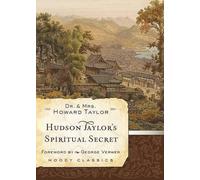 Dr. And Mrs. Howard Taylor V Hudson Taylor'S Spiritual Secret (Tascabile)