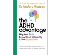 Dr Anders Hansen The ADHD Advantage (Tascabile)