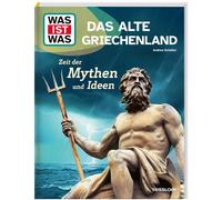 Dr. Andrea Scha WAS IST WAS Das alte Griechenland - Zeit der (Copertina rigida)