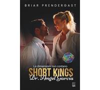 Dr. Angel Garcia: Short Men, Big Energy