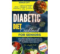 Dr. Angela Cook Diabetic Diet Cookbook for Seniors 2024 (Tascabile)