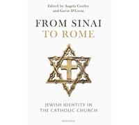 Dr Angela Costley Gavin D'Costa From Sinai to Rome (Tascabile)
