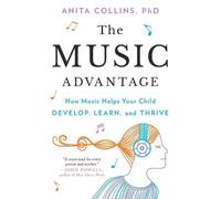 Dr. Anita Collins The Music Advantage (Tascabile)