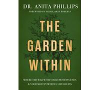 Dr. Anita Phillips Dr. Anita Phillips, Sara The Garden With (Copertina rigida)