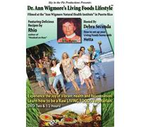 Dr Ann Wigmore's Living Foods Lifestyle
