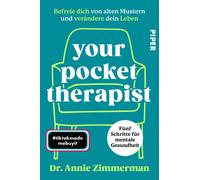 Dr. Annie Zimme Your Pocket Therapist: Befreie dich von alten Muster (Tascabile)