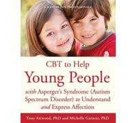 Dr Anthony Attw CBT to Help Young People with Asperger's Syndrome (A (Tascabile)