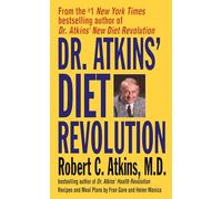 Dr. Atkins' Diet Revolution: The High Calorie Way to Stay Thin Forever