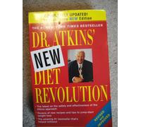Dr. Atkins New Diet Revolution, New and Revised Edition -2002 publication.