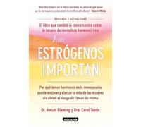 Los estrógenos importan / Estrogen Matters