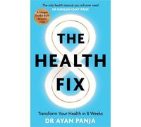 Dr Ayan Panja The Health Fix (Tascabile)