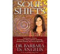 Dr. Barbara Deangelis Soul Shifts (Tascabile)