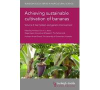 Dr Bart Panis Achieving Sustainable Cultivation of Bananas Vo (Copertina rigida)