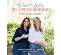Dr. Becky Campbell Krystal The Health Babes’ Guide to Balancing Hor (Tascabile)
