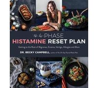 Dr. Becky Campbell The 4-Phase Histamine Reset Plan (Tascabile)