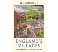 Dr Ben Robinson England's Villages (Tascabile)
