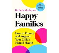 Dr Beth Mosley MBE Happy Families (Copertina rigida)