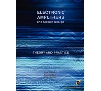 Dr Bill Smith Electronic Amplifiers and Circuit Design (Analog Elect (Tascabile)